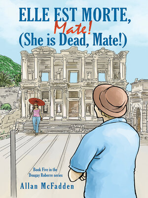 cover image of Elle est Morte, Mate! (She is Dead, Mate!)